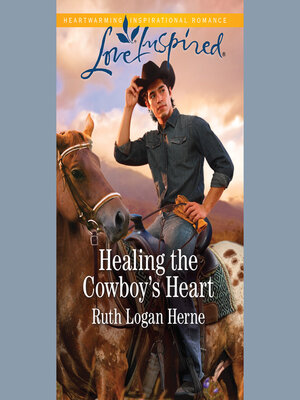 cover image of Healing the Cowboy's Heart